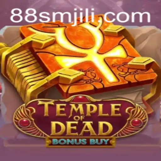 Discover the Thrills of SMJILI's TempleofDeadBonusBuy